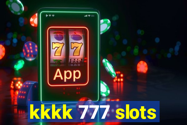 kkkk 777 slots